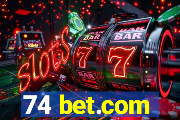 74 bet.com